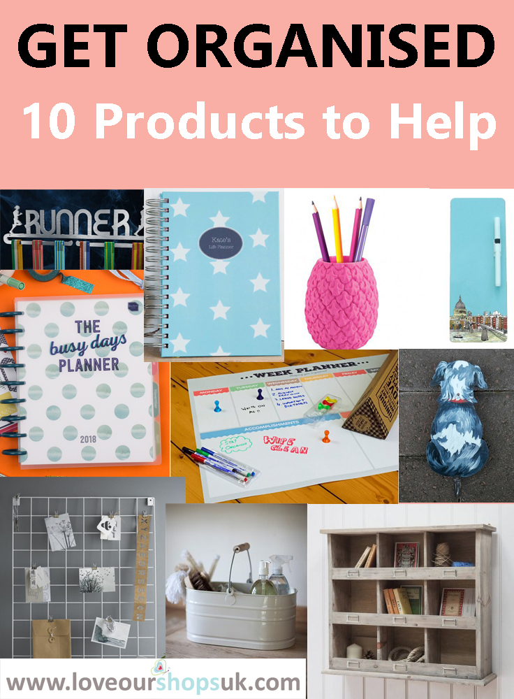 How to get organised. Ways to organise your life right now. 10 products to help. 
