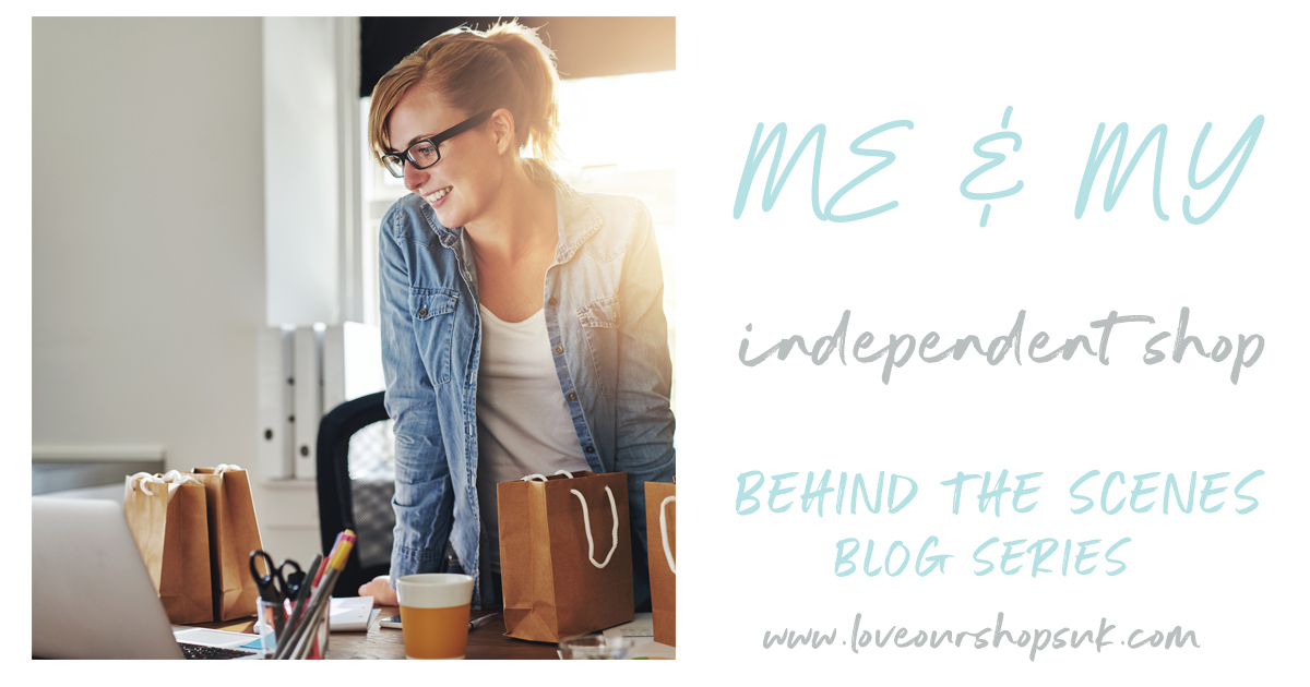 Me and My Shop. Sharing behind the scenes of independent online shops at Love Our Shops UK