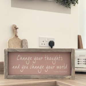 The Imperfect Wood Company Change Your Thoughts Sign. Unique Mothers Day Gifts at Love Our Shops UK shopping directory for independent shops online UK.