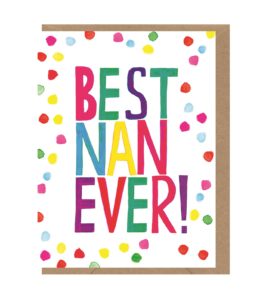 Earlybird Design Best Nan Ever card